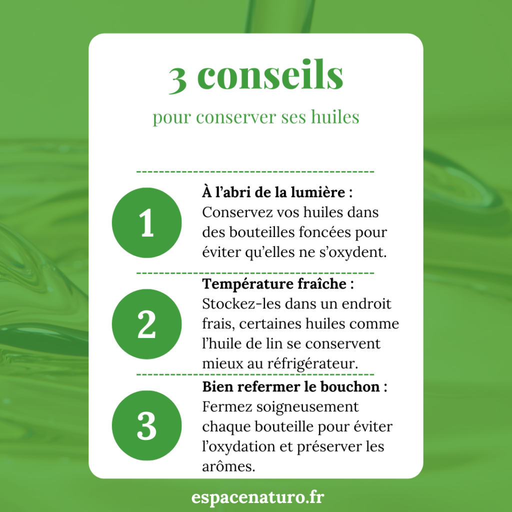 Conseils pour conserver les huiles végétales